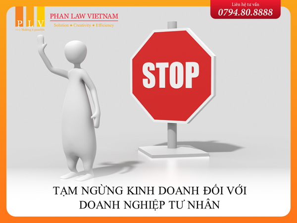 Tạm ngừng kinh doanh đối với doanh nghiệp tư nhân.