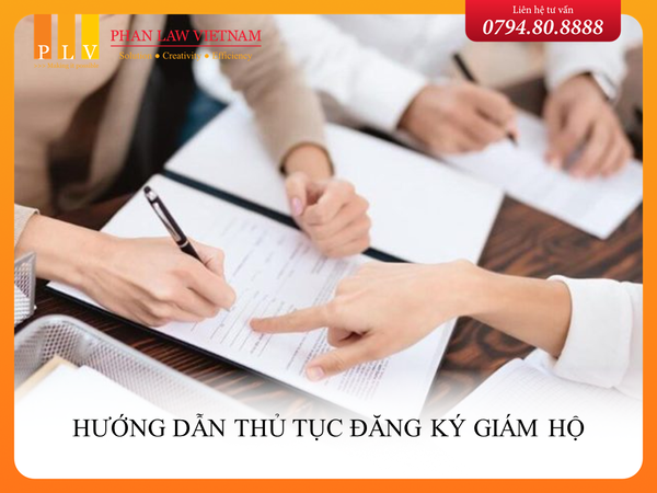 Hướng dẫn thủ tục đăng ký giám hộ