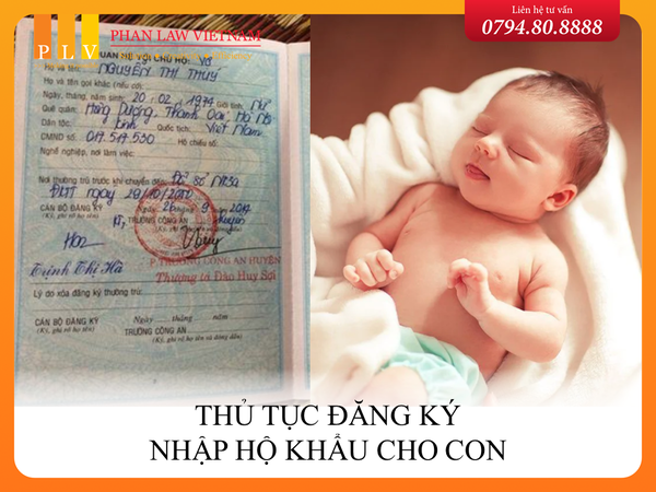 Thủ tục đăng ký nhập hộ khẩu cho con mới nhất