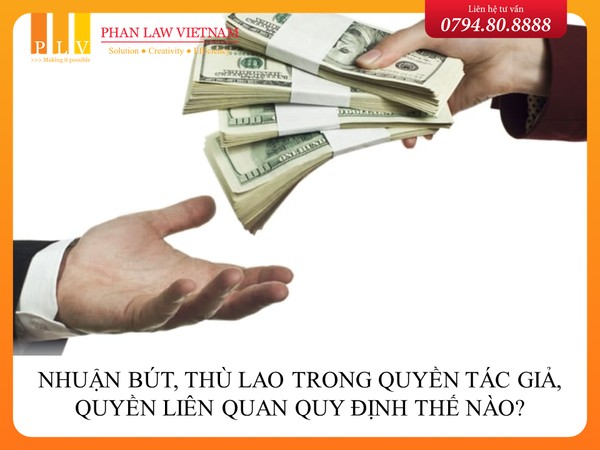 Tiền nhuận bút, thù lao trong quyền tác giả, quyền liên quan quy định thế nào?