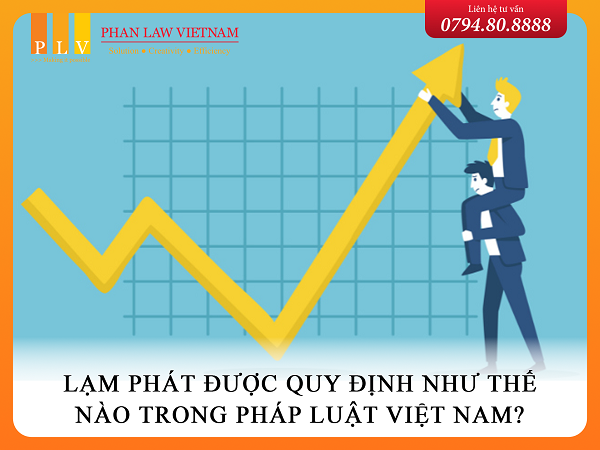 Lạm phát được quy định như thế nào trong pháp luật Việt Nam?