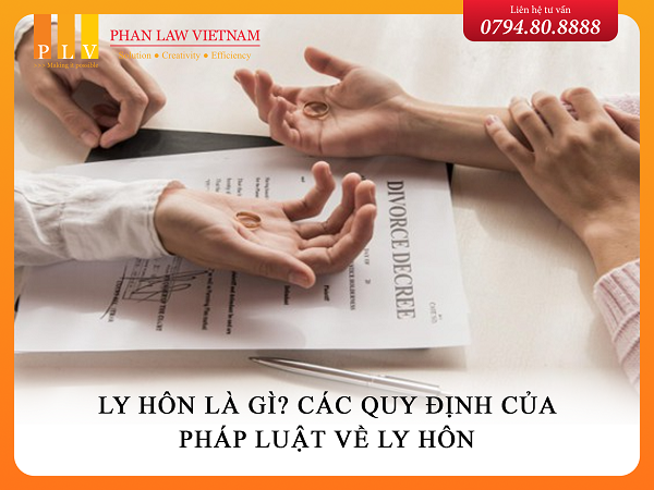 Ly hôn là gì Các quy định của pháp luật về ly hôn.