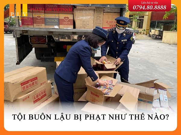 Tội buôn lậu bị phạt như thế nào?