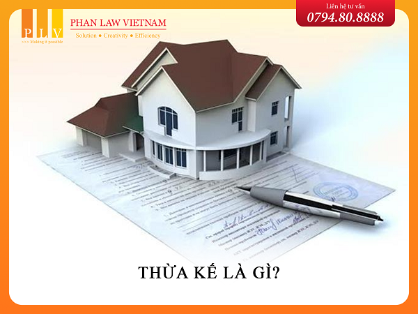 Thừa kế là gì?