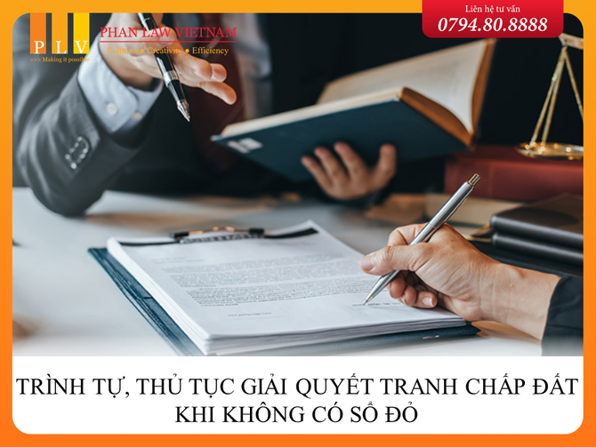 Trình tự, thủ tục giải quyết tranh chấp đất khi không có sổ đỏ