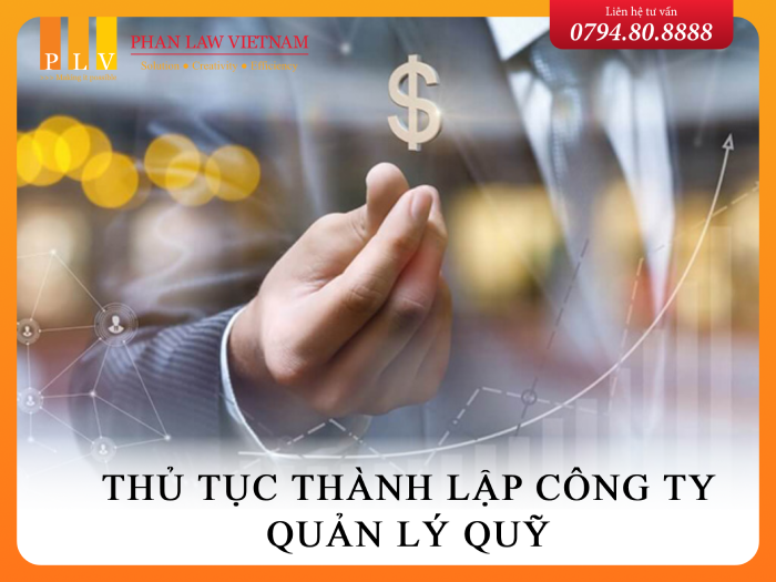 Thủ tục thành lập công ty quản lý quỹ