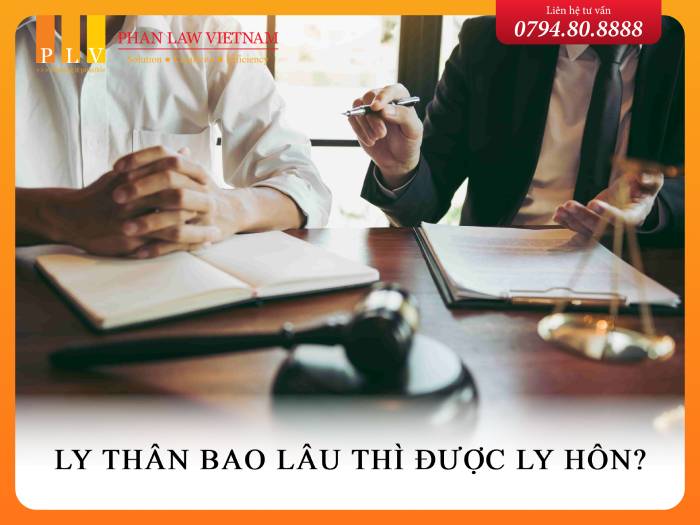 Thời gian ly thân bao lâu thì được ly hôn theo quy định pháp luật?