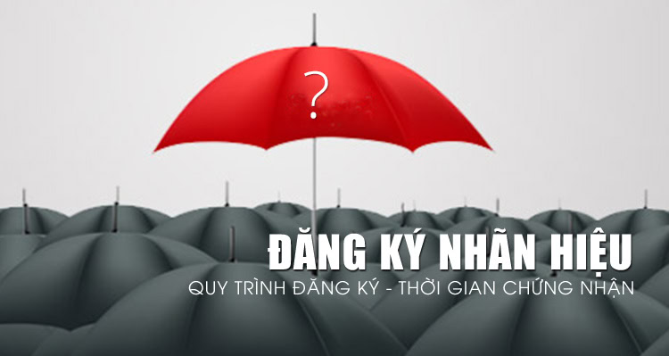 Thủ tục đăng ký nhãn hiệu hàng hóa?