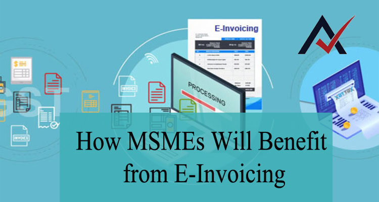 How MSMEs Will Benefit from E-Invoicing