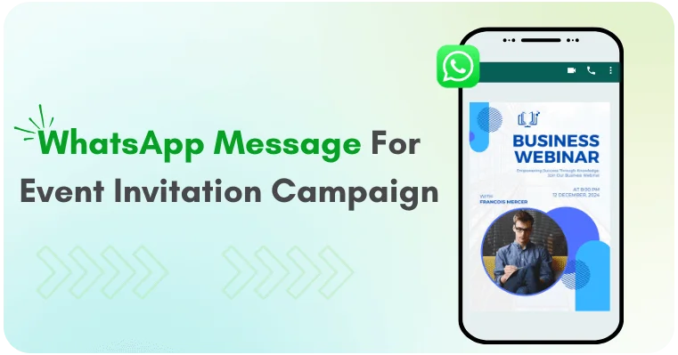 How to Write The Best WhatsApp Message For Event Invitation Campaign