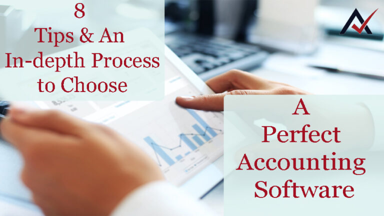 Process for Selecting A Perfect Accounting Software: