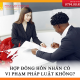 Hợp đồng hôn nhân có vi phạm pháp luật không?