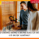 Vợ chồng sống chung sau ly hôn thì có được không?