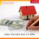 Chia tài sản sau ly hôn được diễn ra như thế nào?