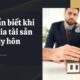 5 điều cần biết khi phân chia tài sản sau ly hôn.
