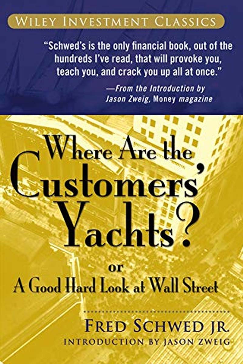 Cover des Buches "Where are the customers' yachts?" von Fred Schwed Jr.