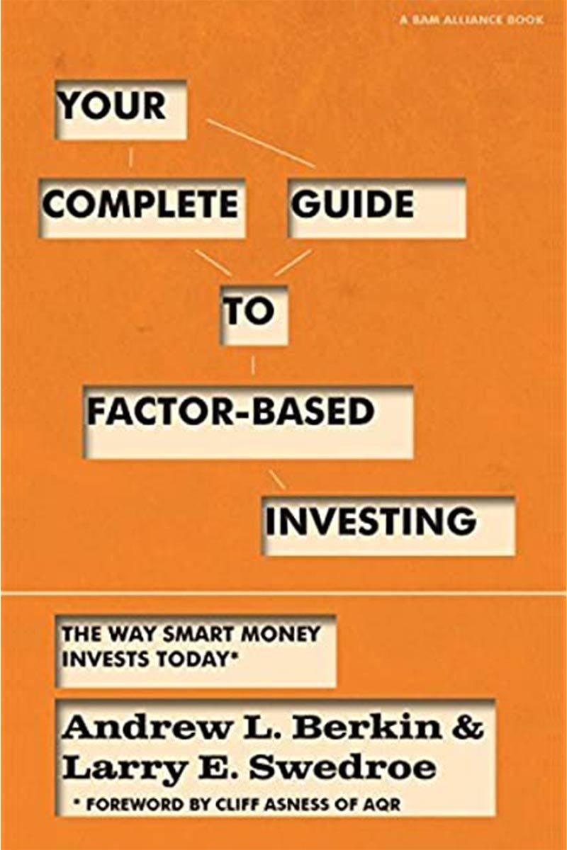 Cover des Buches "Your Complete Guide To Factor-Based Investing" von Andrew Berkin und Larry Swedroe.
