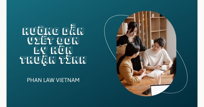Hướng dẫn ly hôn thuận tình.