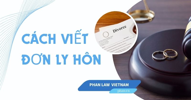 Viết đơn ly hôn chồng như thế nào