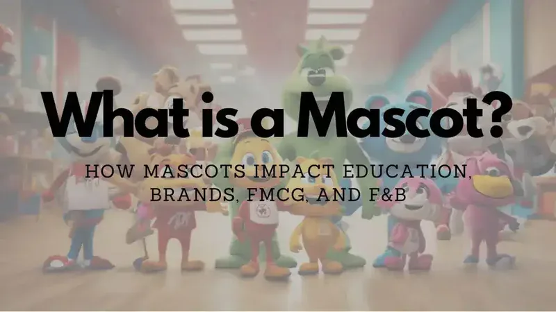 What is a Mascot How Mascots Impact Education, Brands, FMCG, and F&B Mascots have become essential symbols across various industries, serving as unique representatives that embody values, foster e (1)