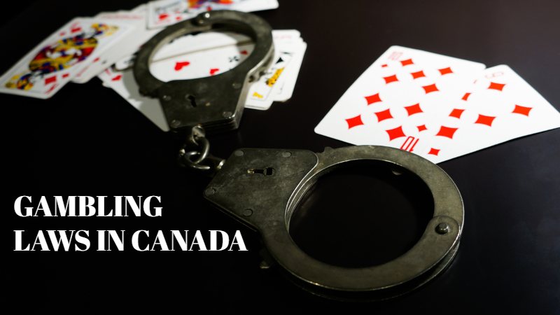 Canadian Gambling Laws