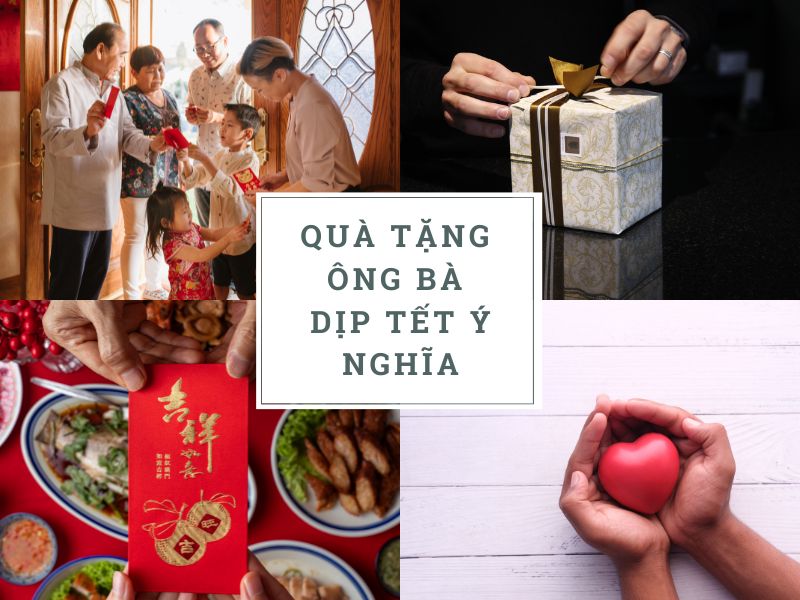 Nên mua quà Tết thế nào để biếu ông bà?