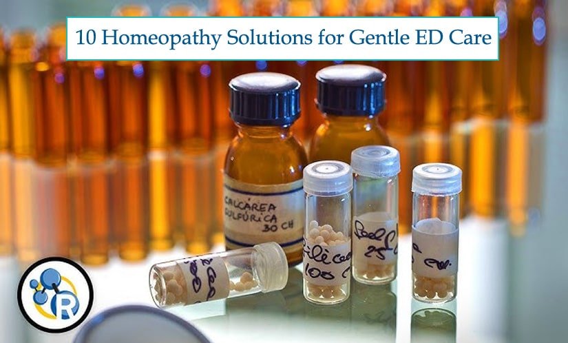 10 Homeopathy Solutions for Gentle ED Care