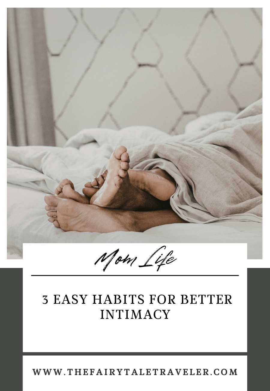 Better Intimacy: 3 Easy Habits for Lasting Comfort