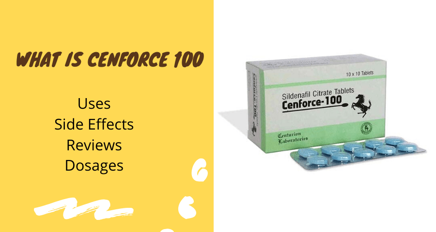 What is cenforce 100