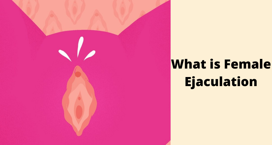 Female Ejaculation