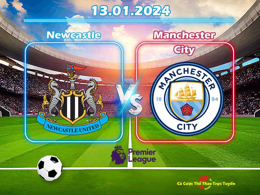 Newcastle và Manchester City