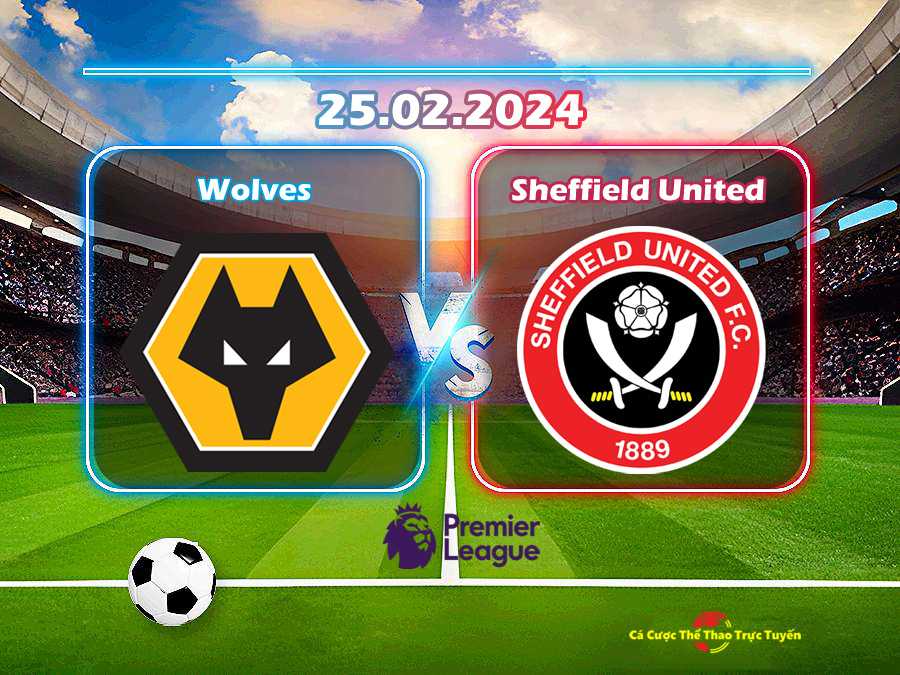 Wolves và Sheffield United