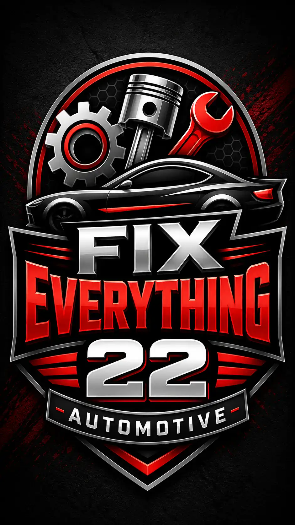 Logo for 'Fix Everything 22 Automotive' featuring a stylized car, piston, gear and wrench in red and silver on a dark background, conveying auto repair services.