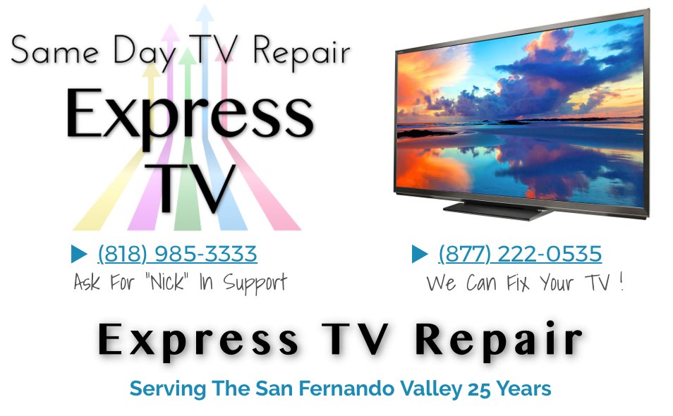 San Fernando Valley TV Repair (818) 985-3333