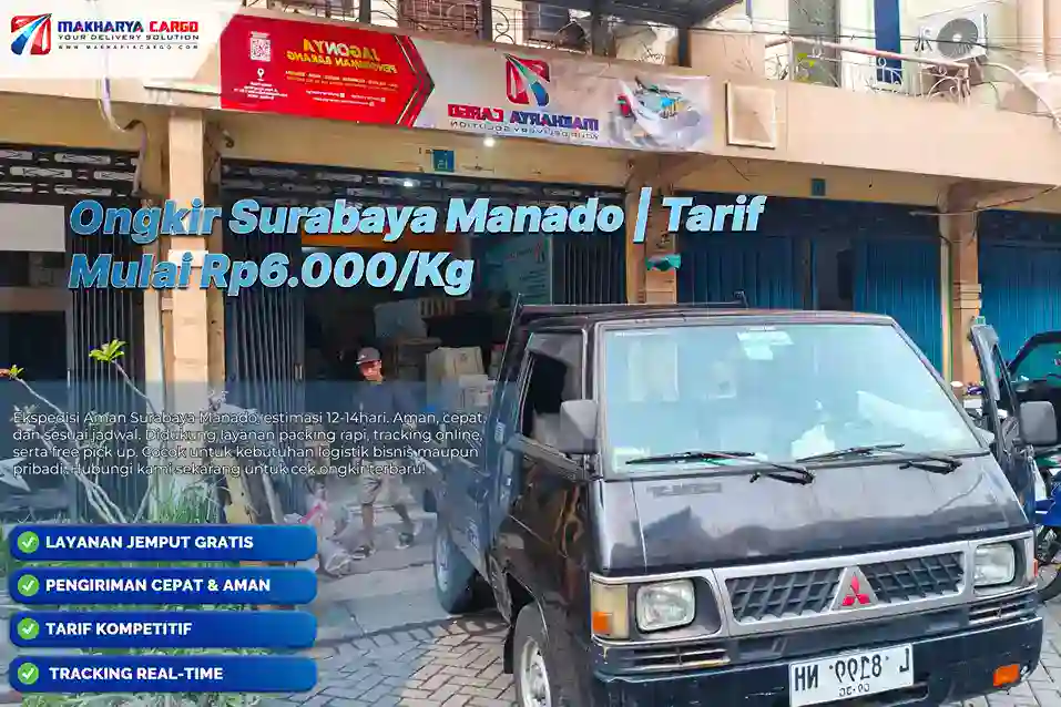 Ongkir Surabaya Manado mulai Rp6.000/kg dengan estimasi 12–14 hari.