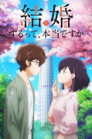 Kekkon suru tte Hontou desu ka