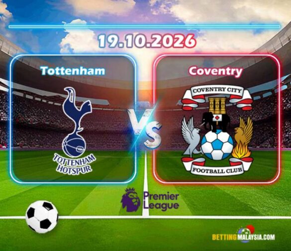 Ramalan Tottenham lwn Coventry