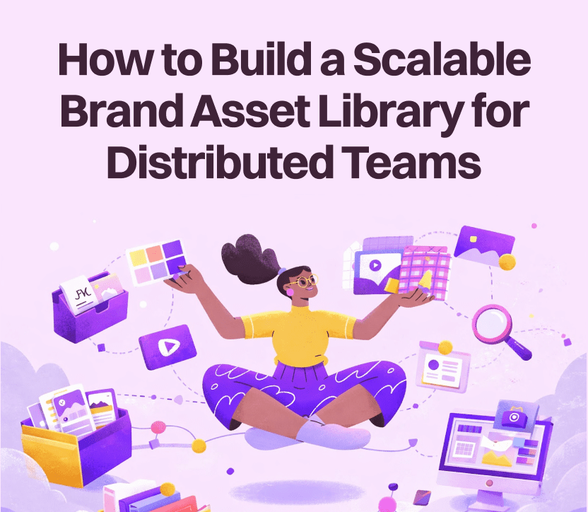 How to Build a Scalable Brand Asset Library for Distributed Teams