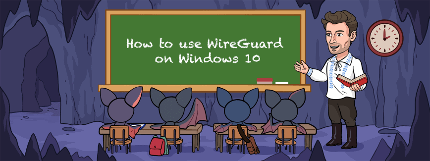 How to install and use WireGuard on Windows 10