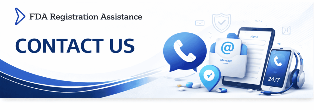 FDA Registration Assistance Contact Us