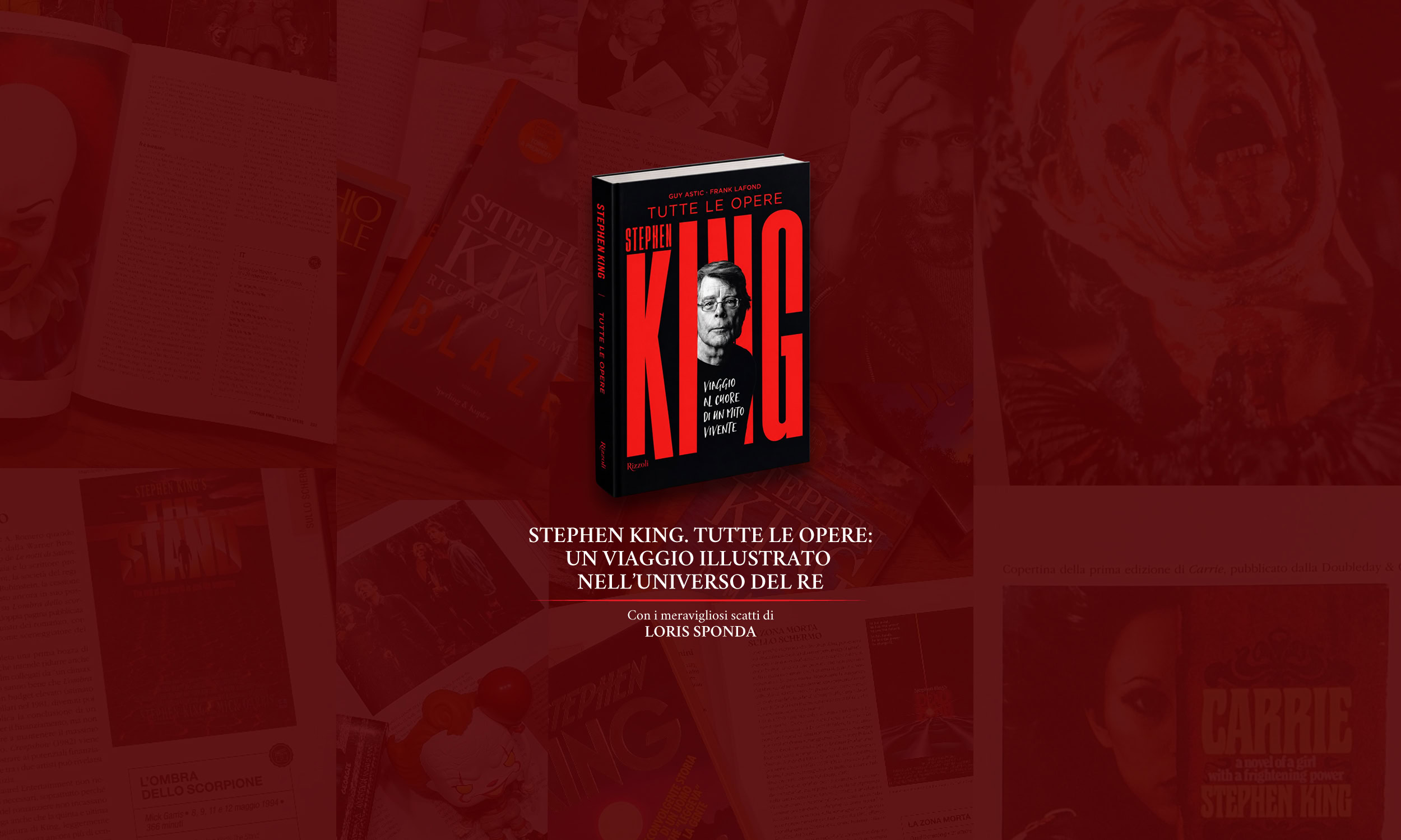 Stephen King. Tutte le opere. Viaggio al cuore di un mito vivente.