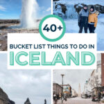 Iceland Bucket List - the best things to do in Iceland