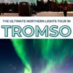 NORTHERN LIGHTS TOUR IN TROMSO
