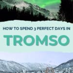 3 Days in Tromso: The Perfect Winter Itinerary