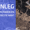 Hoe Leg Ik Mijn Paden en Bedden aan in Mijn Natuurlijke Tuin?