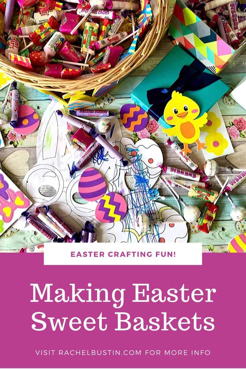 Making Easter Sweet Baskets