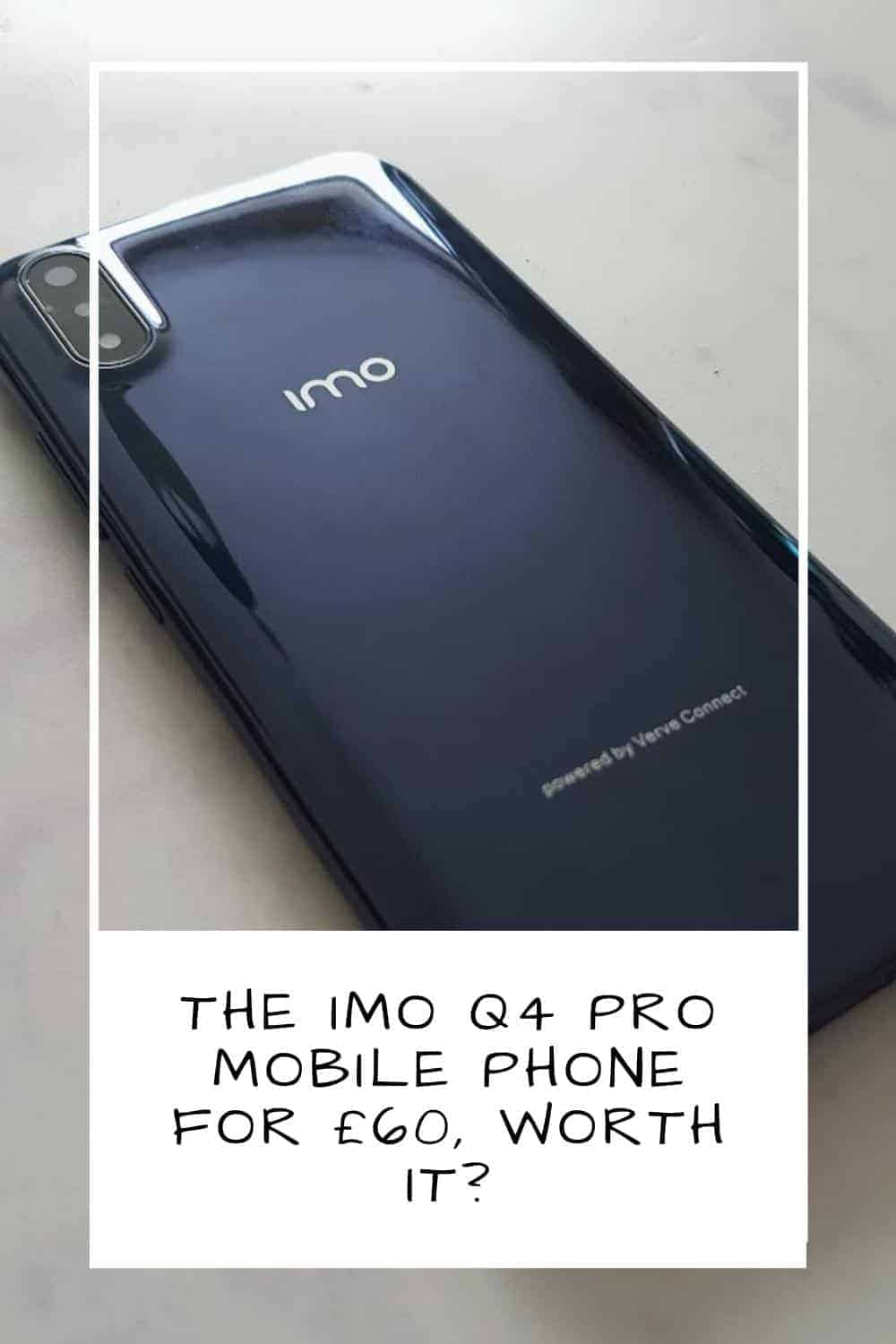 The IMO Q4 Pro mobile phone for £60 worth it?
