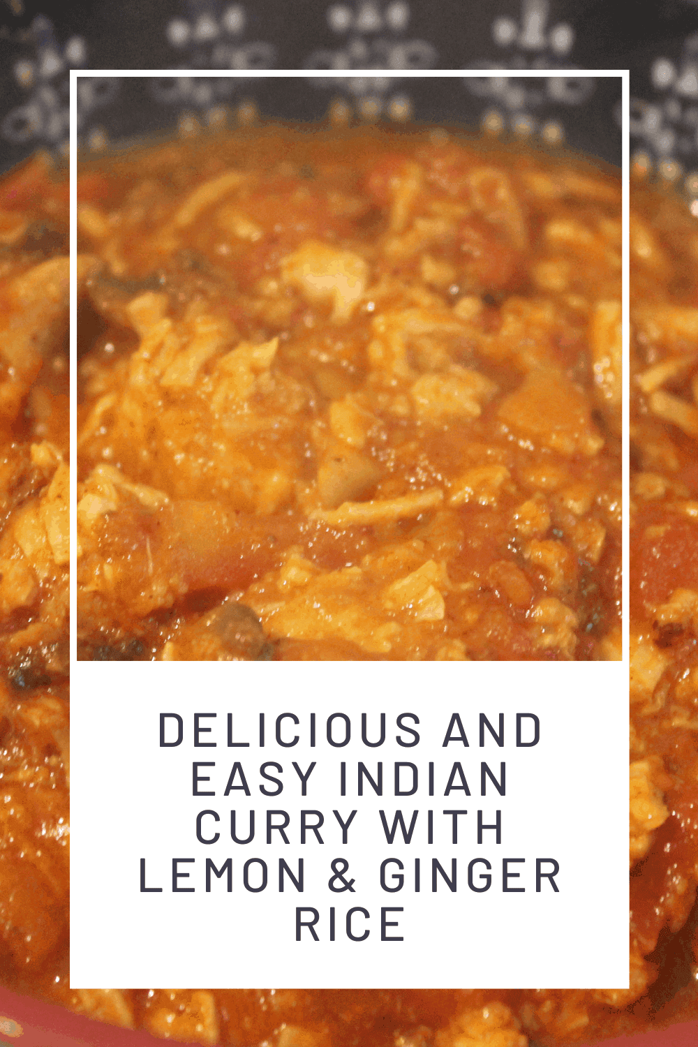 Pinterest pin of Indian curry with lemon and ginger