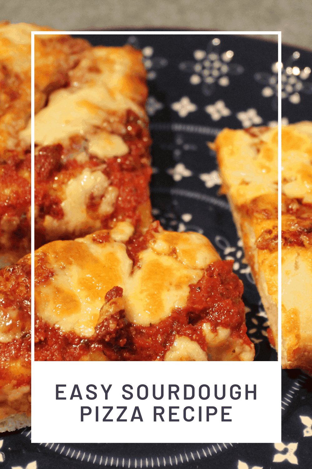 Pinterest pin of easy sourdough pizza closeup