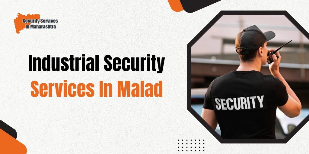 Industrial Security Services In Malad